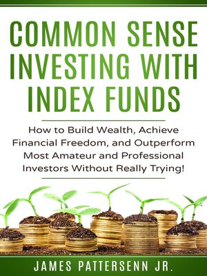 cover image of Common Sense Investing With Index Funds